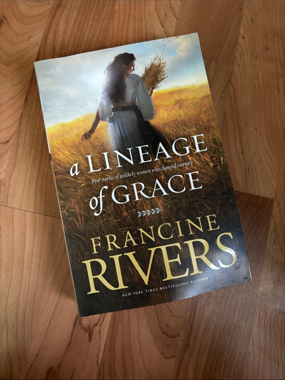 Francine Rivers: Lineage of Grace